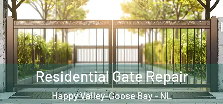  Residential Gate Repair Happy Valley-Goose Bay - NL