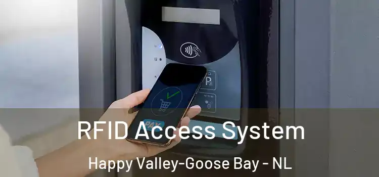 RFID Access System Happy Valley-Goose Bay - NL
